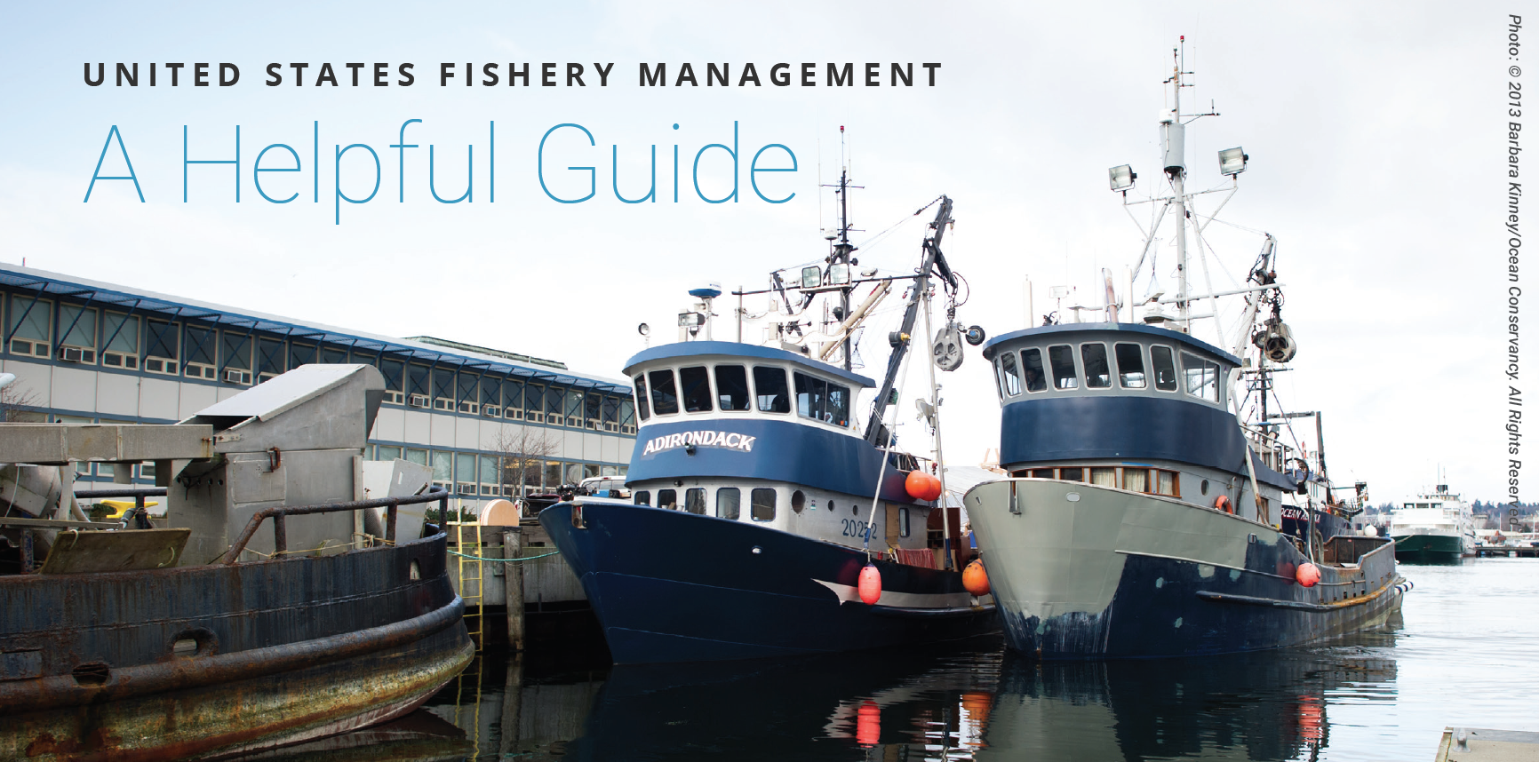 Fact Sheet: A Helpful Guide to United States Fishery Management